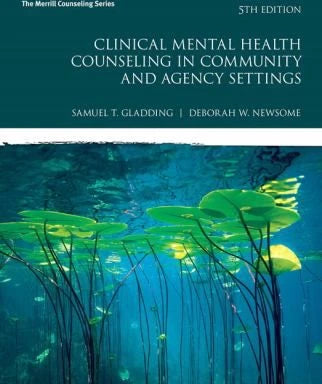 Clinical Mental Health Counseling Community &Agency Setting