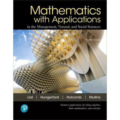 Mathematics with Applications in the Management, Natural, and Social Sciences
