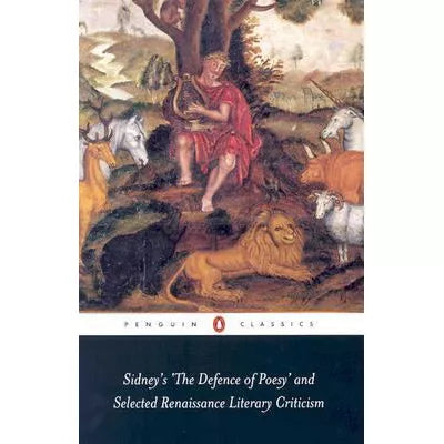 Defense of Poesy & Sel Renaissance Literacy Criticism