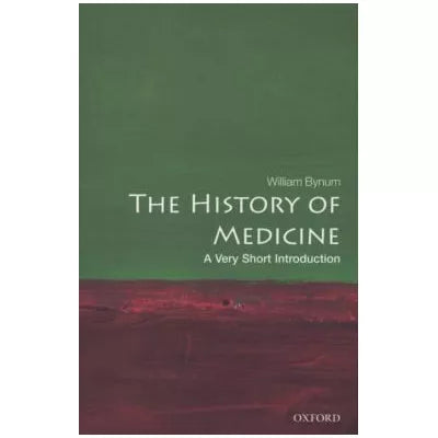 The History of Medicine : A Very Short Introduction
