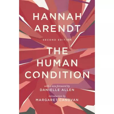 The Human Condition : Second Edition
