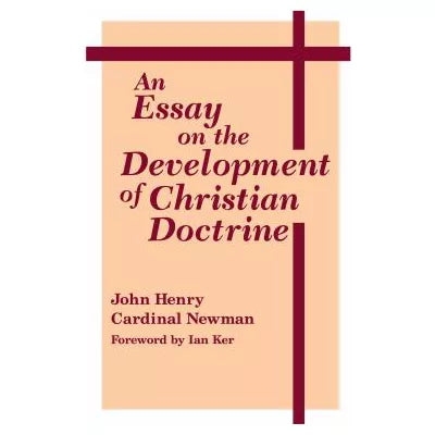 Essay on the Development of Christian Doctrine