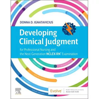 Developing Clinical Judgment for Professional Nursing & the Next-Generation NCLEX-RN Examination