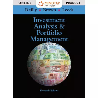 MindTap Finance 1 term (6 months) Instant Access for Reilly/Brown/Leeds' Investment Analysis and Portfolio Management