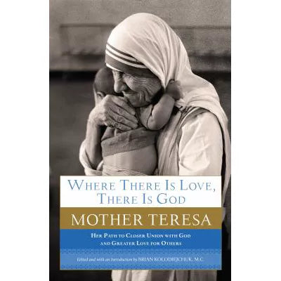 Where There Is Love, There Is God