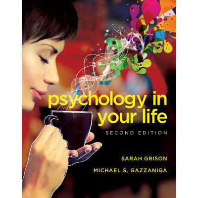 Psychology in Your Life (w/Inquizitive Access)