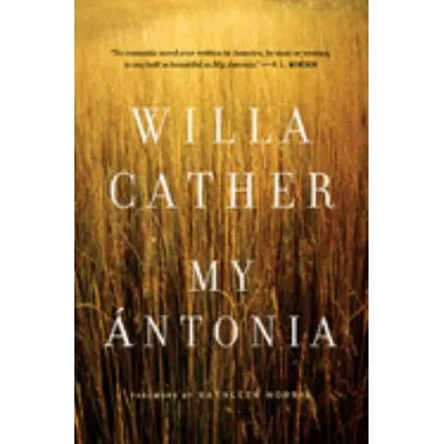 My Antonia (with New Foreword)