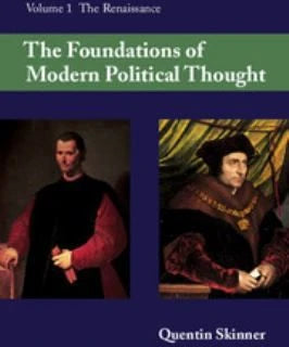 Foundations of Modern Political Thought (V1:Renaissance)