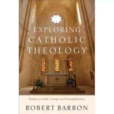 Exploring Catholic Theology