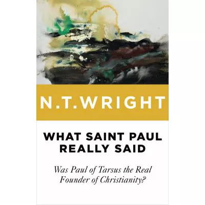 What Saint Paul Really Said