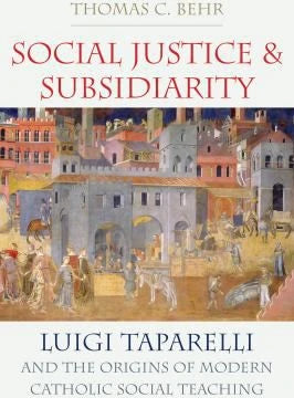 Social Justice & Subsidiarity