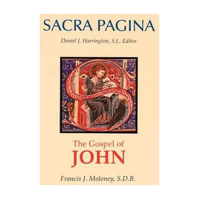 Sacra Pagina: The Gospel of John