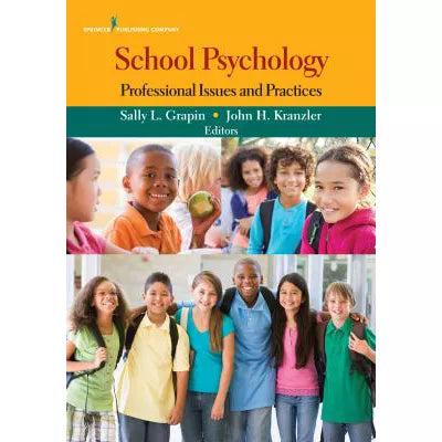 School Psychology : Professional Issues and Practices
