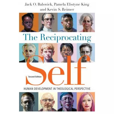 The Reciprocating Self : Human Development in Theological Perspective