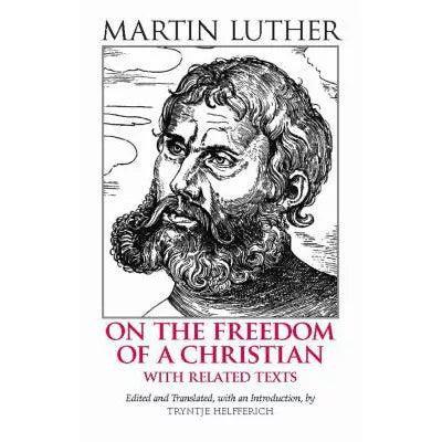 On the Freedom of a Christian