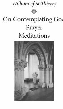 On Contemplating God, Prayer, Meditations