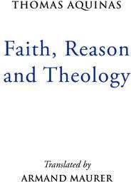 Faith, Reason & Theology