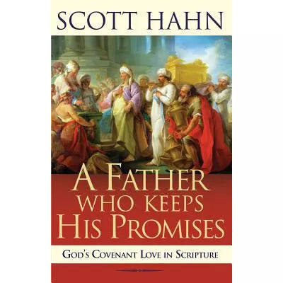Father Who Keeps His Promise