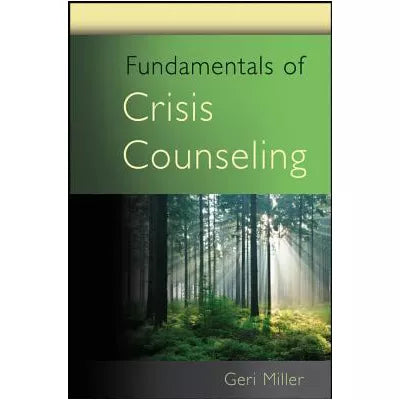 Fundamentals of Crisis Counseling