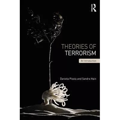 Theories of Terrorism : An Introduction