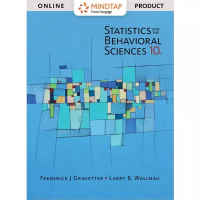 MindTap Psychology, 1 term (6 months) Instant Access for Gravetter/Wallnau's Statistics for The Behavioral Sciences