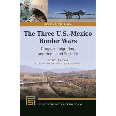 Three U. S. -Mexico Border Wars