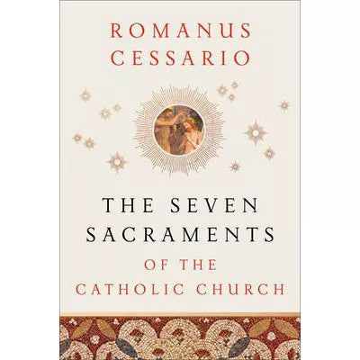 Seven Sacraments of the Catholic Church