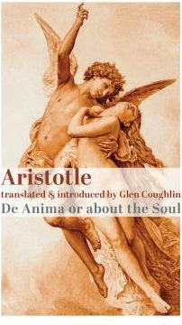 De Anima, or About the Soul