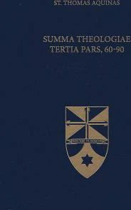 Summa Theologiae Tertia Pars, 60-90