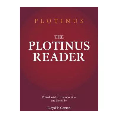 The Plotinus Reader