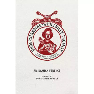 Understanding the Hillbilly Thomist